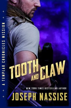 Tooth and Claw (Templar Chronicles, #2.5) (eBook, ePUB) - Nassise, Joseph
