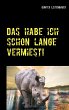 Das habe ich schon lange vermiest!... - Bild 1