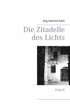 Die Zitadelle des Lichts (eBook, ePUB)