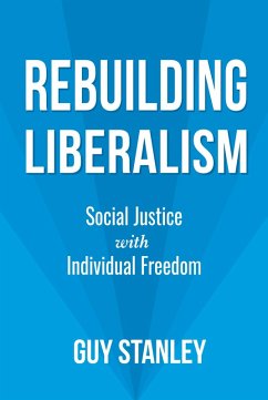 Rebuilding Liberalism (eBook, ePUB) Cover Rebuilding Liberalism (eBook, ePUB)