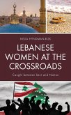 Lebanese Women at the Crossroads (eBook, ePUB)