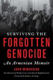 Surviving the Forgotten Genocide (eBook, ePUB)
