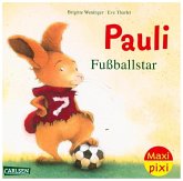 Maxi Pixi 449: Pauli Fußballstar