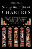 Saving the Light at Chartres (eBook, ePUB)