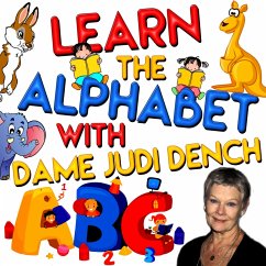 Learn the Alphabet with Dame Judi Dench (MP3-Download) - Firth Tim; Hoffnung Martha Ladly