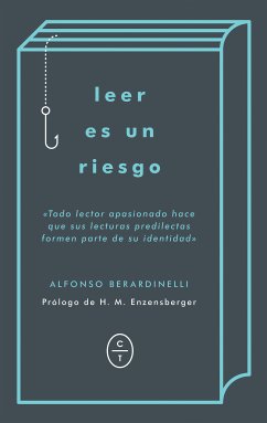 Leer es un riesgo (eBook, ePUB) - Berardinelli, Alfonso