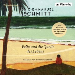 Felix und die Quelle des Lebens (MP3-Download) - Schmitt, Eric-Emmanuel