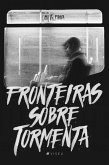 Fronteiras sobre tormenta (eBook, ePUB)