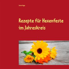Rezepte für Hexenfeste im Jahreskreis (eBook, ePUB) - Hager, Sandra