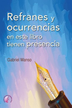 Cover Refranes y ocurrencias en este libro tienen presencia (eBook, ePUB)
