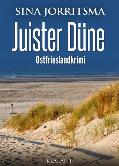 Juister Düne. Ostfrieslandkrimi (eBook, ePUB) - Jorritsma, Sina