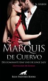 Marquis de Cuervo - Der dominante Graf und die junge Lady   Erotischer SM-Roman (eBook, ePUB)