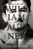The Life of William Faulkner (eBook, ePUB)