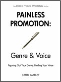 Painless Promotion: Genre & Voice (Rock Your Writing, #6) (eBook, ePUB)