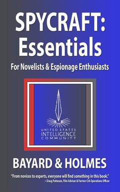 Spycraft: Essentials (eBook, ePUB) - Bayard, Piper; Holmes, Jay