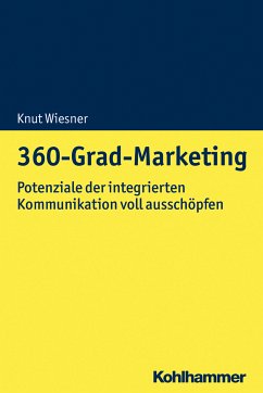 360-Grad-Marketing (eBook, ePUB) - Wiesner, Knut