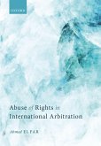 Abuse of Rights in International Arbitration (eBook, ePUB)