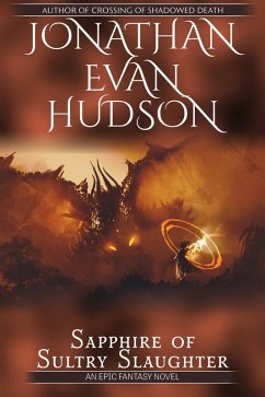 Sapphire of Sultry Slaughter (eBook, ePUB) - Hudson, Jonathan Evan
