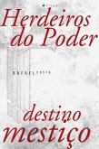 Herdeiros do poder (eBook, ePUB)