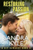 Restoring Passion (DIY, #3) (eBook, ePUB)