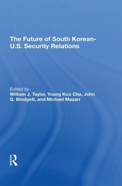Cover The Future Of South Korean-U.S. Security Relations (eBook, PDF)