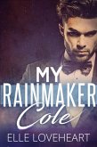 My Rainmaker Cole (eBook, ePUB)