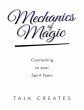 Mechanics of Magic: Connecting to Your... - Bild 1