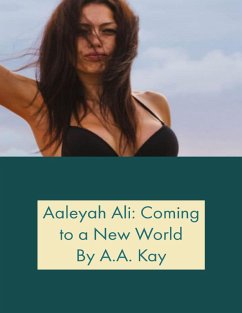 Cover Aaleyah Ali: Coming to a New World (eBook, ePUB)