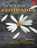 My Absent Comrades: Memoirs of Mahmoud Shirafkan (eBook, ePUB)