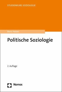 Politische Soziologie - Holzer, Boris