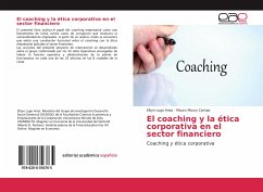 El coaching y la ética corporativa en el sector financiero
