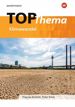 TOP-Thema Klimawandel - Brühne, Thomas;Gaffga, Peter;Vierbuchen, Gerhard;Kirch, Peter