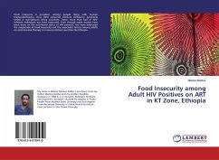 Food Insecurity among Adult HIV Positives on ART in KT Zone, Ethiopia - Markos, Melese