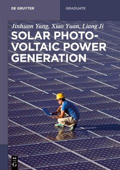 Solar Photovoltaic Power Generation - Yang, Jinhuan;Yuan, Xiao;Ji, Liang