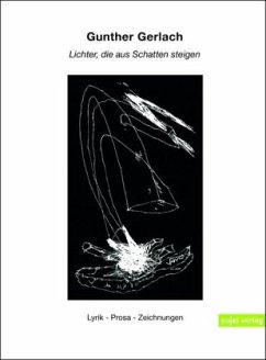 Lichter, die aus Schatten steigen - Gerlach, Gunther