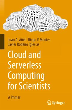 Cloud and Serverless Computing for Scientists - Añel, Juan A.;Montes, Diego P.;Rodeiro Iglesias, Javier