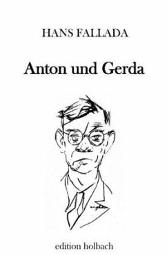 Anton und Gerda - Fallada, Hans