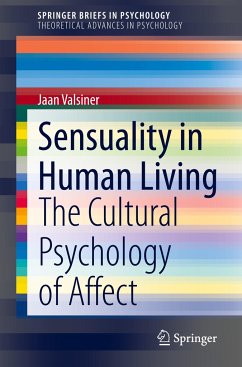 Sensuality in Human Living - Valsiner, Jaan