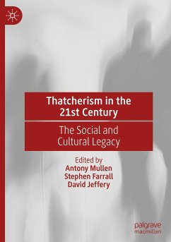 Thatcherism in the 21st Century