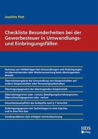 Checkliste Besonderheiten bei der Gewerbesteuer in Umwandlungs- und Einbringungsfällen - Patt, Joachim