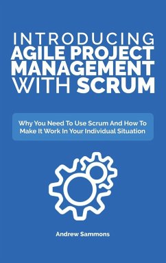 Introducing Agile Project Management With Scrum - Sammons, Andrew