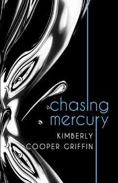Chasing Mercury - Cooper Griffin, Kimberly