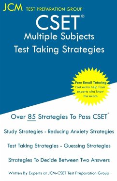 CSET Multiple Subjects - Test Taking Strategies - Test Preparation Group, Jcm-Cset