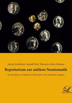 Repertorium zur antiken Numismatik - Friedländer, Julius; Weil, Rudolf; Mionnet, Théodore Edme