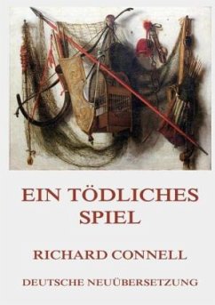 Ein tödliches Spiel - Connell, Richard