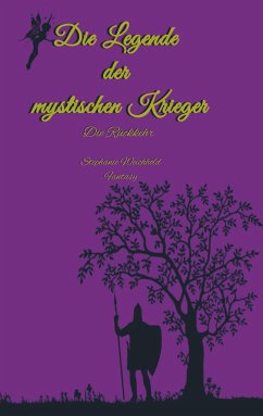 Die Legende der mystischen Krieger 3 - Weichhold, Stephanie