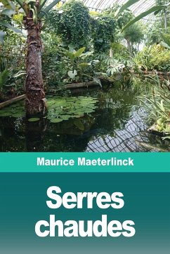 Serres chaudes - Maeterlinck, Maurice