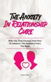 The Anxiety In Relationship Cure