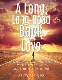 A Long, Long Road Back to Love