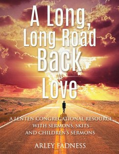 A Long, Long Road Back to Love - Fadness, Arley Kenneth